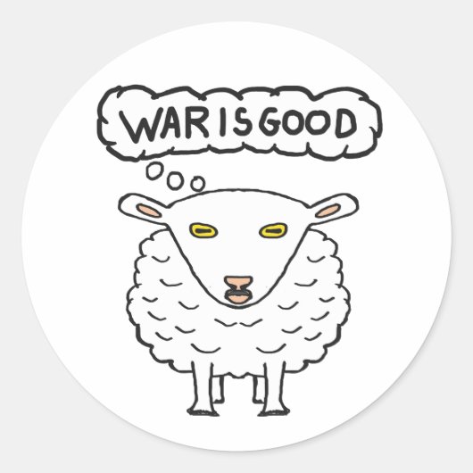 Krieg - Krieg ist gut Runder Aufkleber (Vorderseite)