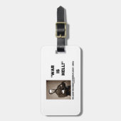 Krieg Williams Tecumseh Sherman ist Höllen-Zitat Gepäckanhänger (Vorderseite vertikal)