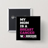 Krieger/Block/Mama...Brustkrebs Button (Vorne & Hinten)