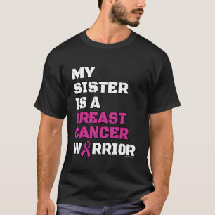 Krieger/Block/Schwester...Brustkrebs T-Shirt