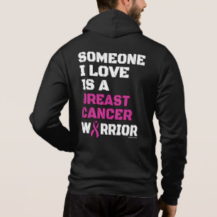 Krieger/Blocker/Jemand I Liebe...Brustkrebs Hoodie