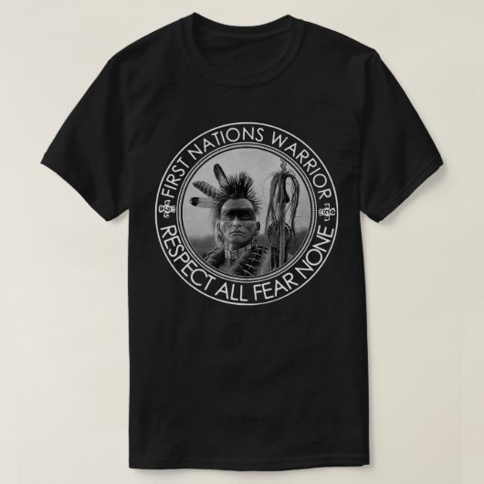 Krieger der ersten Nationen respektieren alle Angs T-Shirt (Design vorne)