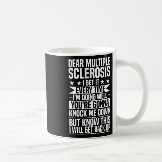 Krieger Ich werde die Multiple Sklerose wieder erl Kaffeetasse (Rechts)