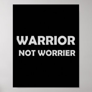 Krieger, kein Worrier _ Motivation-Slogan Poster