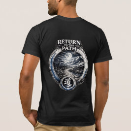 Krieger-Pfad Rückkehr zum Pfad T-Shirt