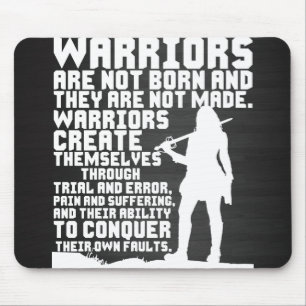 Krieger sind nicht geboren und sie werden nicht mousepad