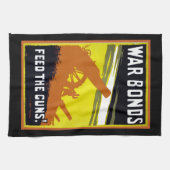 Kriegsanleihen ~ Die Waffen Gefüttert Küchentuch (Horizontal)