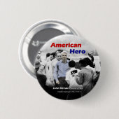KRIEGSGEFANGEN John McCain-Amerikaner-Held Button (Vorne & Hinten)