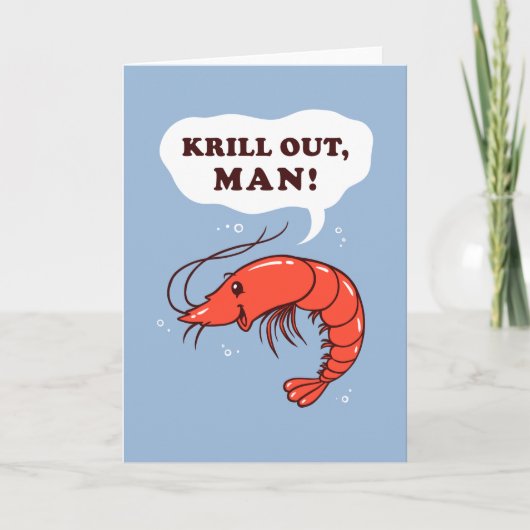 Krill Out Man Karte (Vorderseite)