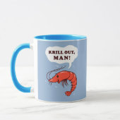 Krill Out Man Tasse (Links)