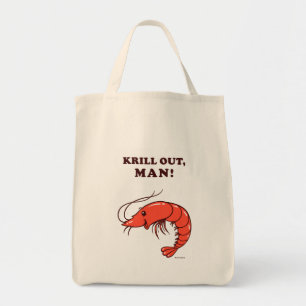 Krill Out Man Tragetasche