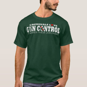 Kriminelle Liebe GUN CONROL Pro Gun T-Shirt
