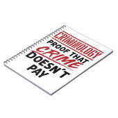 Kriminologie beweist, dass Verbrechen nicht bezahl Notizblock (Linke Seite)