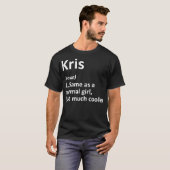 KRIS Definition Personalisiert Name Funny Birthday T-Shirt (Vorne ganz)