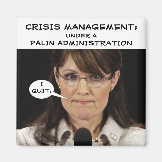 Krisenmanagement unter einer Palin-Administration Magnet (Vorne)