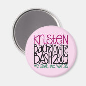 Kristen Bachelorette Bash 09 Button Magnet (Vorderseite/Rückseite)