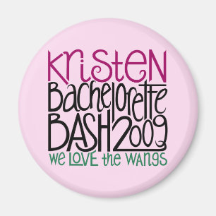 Kristen Bachelorette Bash 09 Button Magnet