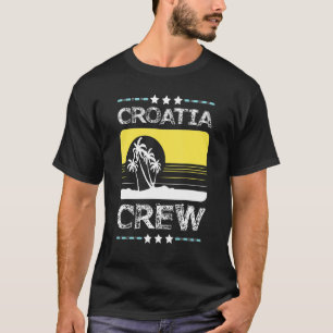 Kroatien Crew Hrvatska Urlaub Party Team T-Shirt