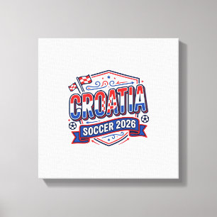 Kroatien Fußball 2026 Fußball Fett Land Typografie Leinwanddruck