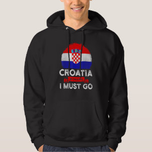 Kroatien ruft an, ich muss die kroatische Flagge a Hoodie