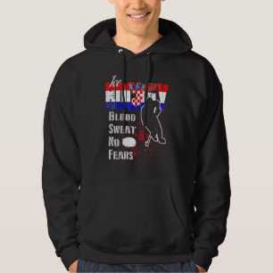 Kroatien Unterstützt Blood Sweat No Ängste Eishock Hoodie