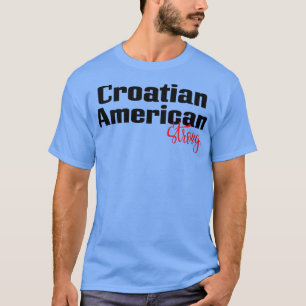 Kroatische Amerikanerin Strong 2 T-Shirt