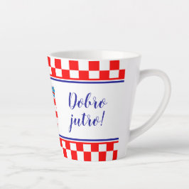 Kroatische Guten Morgen Dobro Jutro Latte Tasse