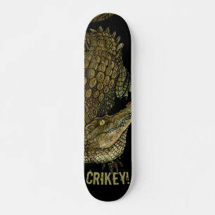 Krokodile Crikey!  Skateboard