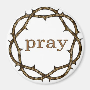 Krone von Thorns Lenten PRAY Magnet