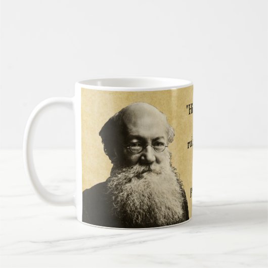 Kropotkin Zitat Geschichte der Regierenden und Her Kaffeetasse (Links)