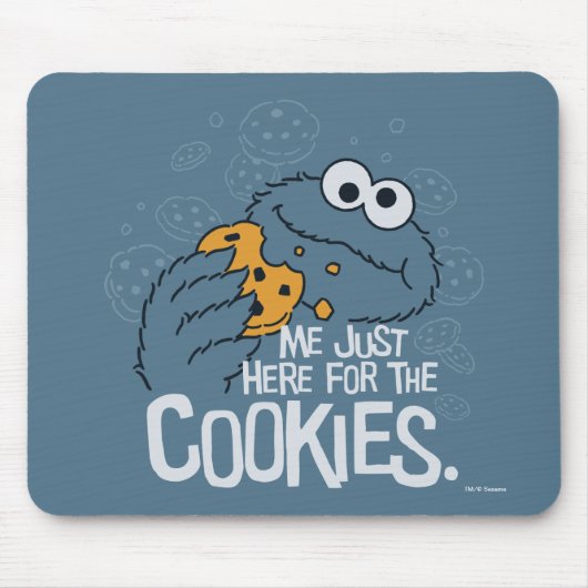 Krümelmonster Just Here for the Cookies Mousepad (Vorne)