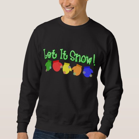 KRW ließ es schneien Handschuhe - Grün Sweatshirt (Vorderseite)