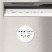 KRW Sarcasm Funny Joke Magnet (In Situ (Geschirrspüler))