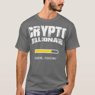 Krypto-Millionär-Blockkettenhandel T-Shirt