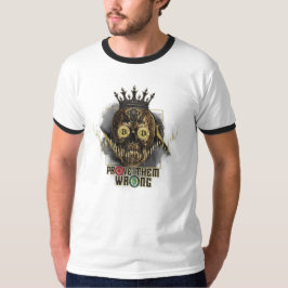 Krypto-Motivation | Bitcoin | Beweise sie falsch  T-Shirt