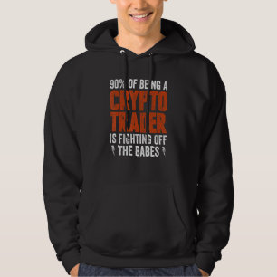 Kryptohändler und Kampf gegen die Babes Hoodie