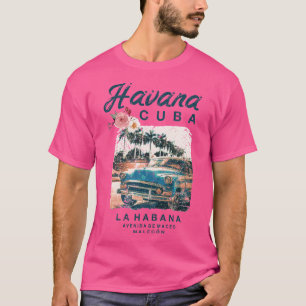 Kuba Havanna Oldtimer La Habana Vintage Kubanisch T-Shirt