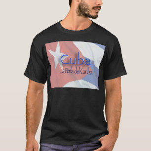 KUBA - La Perla del Caribe T-Shirt