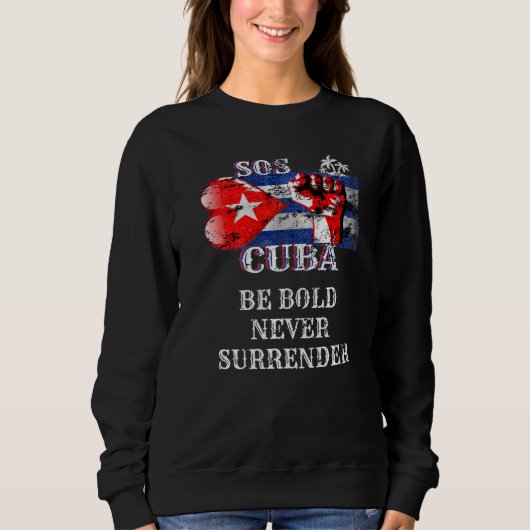 Kuba sei mutig nie übergeben S O S Kuba Sweatshirt (Vorderseite)