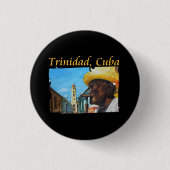 Kuba - Trinidad - Kubanische Zigarrenkunst Button (Vorderseite)