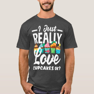 Kuchen backen ich gerade Liebe Cupcakes Ok T-Shirt