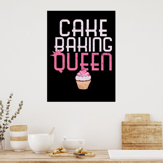 Kuchen Backen Königin Cupcake Bäcker Konditorei Poster (Küche)