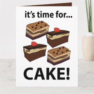 Kuchen ist Zeit für Kuchen Karte