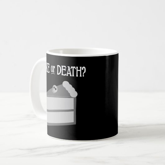 Kuchen oder Tod? Kaffeetasse (Vorderseite Links)