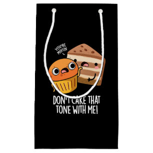 Kuchen Sie diesen Ton nicht mit mir Lustiger Snack Kleine Geschenktüte