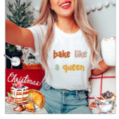 Kuchen wie ein T - Shirt einer Königin