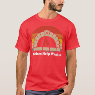 Küchenhilfe gewollt lustiges Restaurant Koch 494 T-Shirt