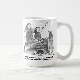 Küchenumbau für Cavemen Kaffeetasse