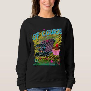Kuchenverzierung Leidenschaft Backen Niedlich Sweatshirt