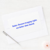 Kudos: Weil die Rechte am Bruch besser sind, wenn Rechteckiger Aufkleber (Umschlag)